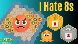 I HATE 8s  Catan SEAFARERS  Game 199 [upl. by Seugirdor]