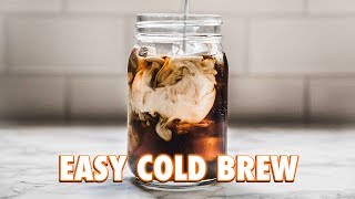 The Easiest Cold Brew Ever 2 Ways [upl. by Axel]