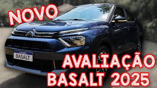 Avaliação NOVO CITROEN BASALT 2025  O MAIS BARATO SUV DO BRASIL [upl. by Yecaw758]