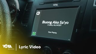 Buong Ako Sayo  Crakky ALLMOT Official Lyric Video [upl. by Liggitt]