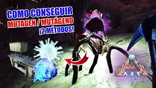 ¡COMO CONSEGUIR quotMUTAGEN  MÚTAGENOquot  DOS MÉTODOS  Mutagel  Ark Genesis Parte 2 [upl. by Eiwoh202]