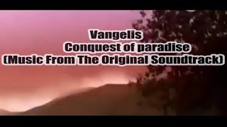 Vangelis 1492 conquest of paradise Music From The Original Soundtrack [upl. by Billie]