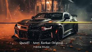 Qara07azeribassmusic2023 KavkazOriginal [upl. by Enomes]