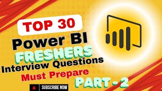 Top 10 Power BI Interview Questions for Freshers  Part 2  DataAnalyst Interview Prep 2024 [upl. by Ymot]