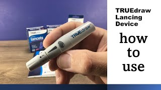 TRUEdraw lancing device  Instructions how to use [upl. by Auhsot335]