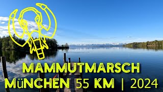 Mammutmarsch  München  55km  2024 [upl. by Urd885]