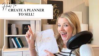 How to Create A Planner To Sell [upl. by Hurleigh]