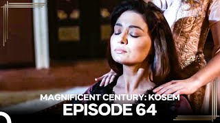 Magnificent Century Kosem Episode 64 English Subtitle again [upl. by Lauraine861]