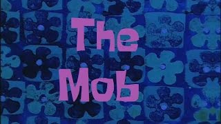 SpongeBob Production Music The Mob [upl. by Mclyman]