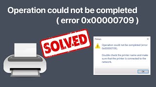 SOLVED Operation could not be completed Error 0x709  Printer Sharing [upl. by Oeht307]