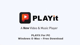 Playit For PC  How to Download and Install Playit Windows  Mac [upl. by Aitnwahs]