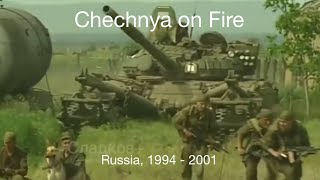 Chechnya on Fire  Russia 19942001 [upl. by Mosira]