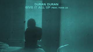 Duran Duran  GIVE IT ALL UP feat Tove Lo Visualizer [upl. by Ilan]