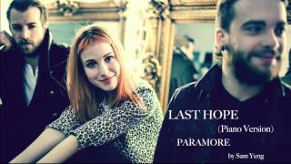 Last Hope Piano Version  Paramore  by Sam Yung [upl. by Gnoht825]