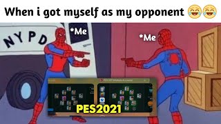 When i got myself as my opponent 😂 in Online Challenge  Pes 2021 [upl. by Gillette68]