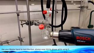 How to Use the Hot air gun for Drying Moisture sensitive reactions OFFICIAL [upl. by Armmat686]