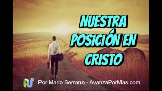 NUESTRA POSICIÓN EN CRISTO REFLEXIONES CRISTIANAS CORTAS  Las mejores reflexiones de animo [upl. by Norre]