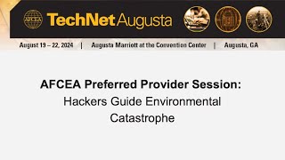 AFCEA Preferred Provider Session Hackers Guide Environmental Catastrophe [upl. by Buine]