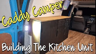 Caddy Camper Pt7  Building The Kitchen Unit [upl. by Naltiak]