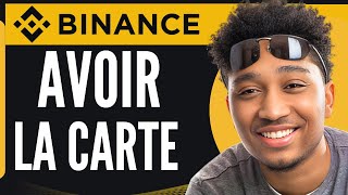 Comment Avoir La Carte Binance 2024 [upl. by Koh494]