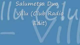 Salumetsa Duo  Villu  Club Radio Edit [upl. by Shoshanna]