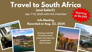 Informational Meeting on St Tammany Chamber Trip to Explore the Wonders of South Africa and Safari [upl. by Anikehs]