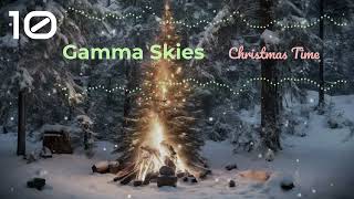 Christmas Time  Gamma Skies christmas [upl. by Sicular]