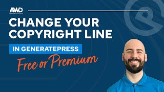 How to Change Your Copyright Line in GeneratePress Free or Premium [upl. by Aerdnahs]