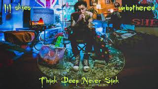 Lil Skies  Think Deep Never Sink Official Audio [upl. by Norvun]