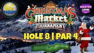 Master QR Hole 8  Par 4 EAGLE  Christmas Market Tournament Golf Clash Guide [upl. by Diane-Marie]