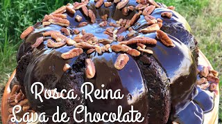 Rosca Reina Lava de ChocolateMARILYN MILES [upl. by Centonze932]