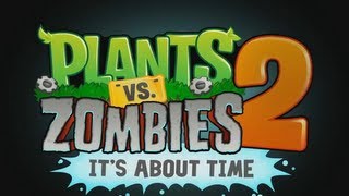 Plants Vs Zombies 2 Its About Time Teaser Trailer [upl. by Alistair]