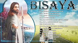 BISAYA CHRISTIAN SONGS with LYRICS  NONSTOP [upl. by Eihtur402]