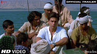 Swades  Trailer  Now in HD  Shah Rukh Khan Gayatri Joshi  A film by Ashutosh Gowarikar [upl. by Avis]