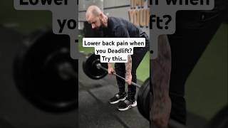 Lower back pain when you Deadlift Try this [upl. by Anhej]