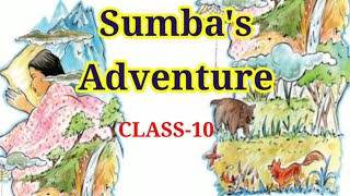 Sumbas Adventure Class 10 English To Hindi Translation [upl. by Nalda]