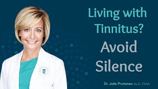 Avoid Silence with Tinnitus  Why its important to avoid silence with tinnitus [upl. by Aikem938]