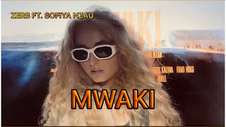 MWAKI  ZERB FT SOFIYA NZAU Cover By Sezina Kelsey® [upl. by Odnamra]