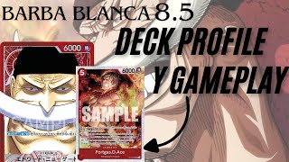 DECK BARBA BLANCA SHIROHIGE 85 UN DECK SUPER AGRESIVO DECK PROFILE Y GAMEPLAY onepiece tcg [upl. by Llerud]