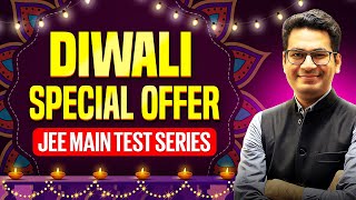 🔥 Special Offer on JEE Main 2025 Test Series  Diwali Surprise  MathonGo  Anup sir [upl. by Ainsley]