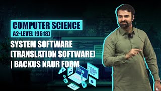 A2Level 9618  Computer Science  System Software Translation Software  Backus Naur Form [upl. by Regnig]