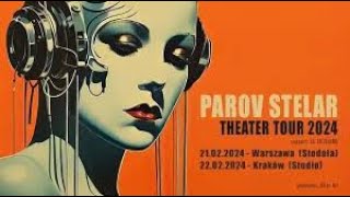 PAROV STELAR  Theater Tour 2024 Warszawa 21022024 [upl. by Lyrej]