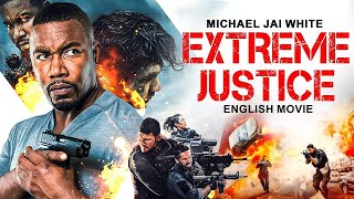 Michael Jai White In EXTREME JUSTICE English Movie ｜ Hollywood Action English Movie ｜ Free Movies [upl. by Karub]