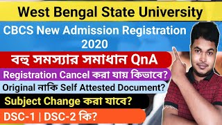 WBSU Registration 2020 Subject Change registration cancellation document upload mistakes QnA [upl. by Enened]