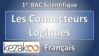 Français 1 BAC  Régional  Les Connecteurs Logiques [upl. by Ohl]