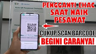 Pengganti Aplikasi eHAC Saat Naik Pesawat Terbang  Peraturan Terbaru Naik Pesawat 2023 WAJIB TAU [upl. by Scotti]