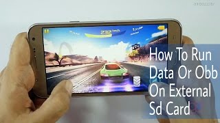 How To Run Obb Data Games From External SD Card On J5 Any Android 100 Working [upl. by Zoldi]