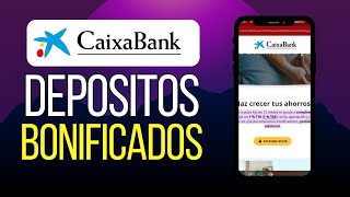 Cómo funcionan los Depósitos Bonificados de CaixaBank [upl. by Ankeny]