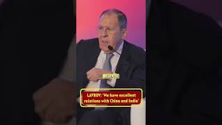 LAVROV ‘We have excellent relations with China and India’ india bharat indiarussiafriendship [upl. by Anaic]