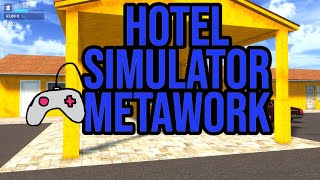 Hotel Simulator  Metawork  Lets Play [upl. by Mariele397]